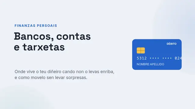 Portada da presentación «Bancos, contas e tarxetas»
