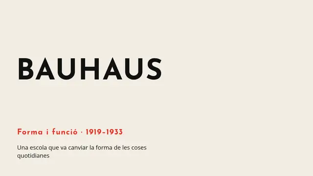 Portada de la presentació «Bauhaus: forma i funció»