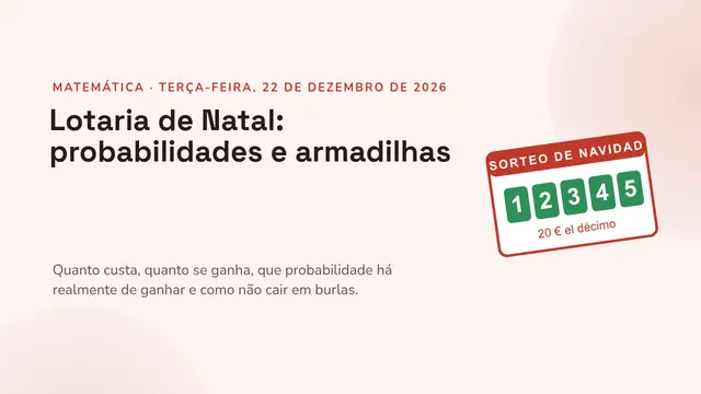 Capa da apresentação «Lotaria de Natal: probabilidades e armadilhas»