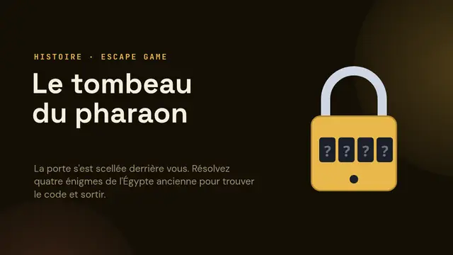 Couverture de la présentation « Escape room : la tombe du pharaon »