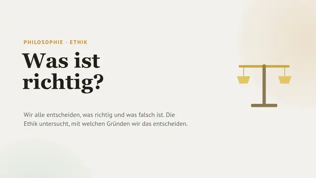 Titelfolie der Präsentation „Ethik: Was ist richtig?“