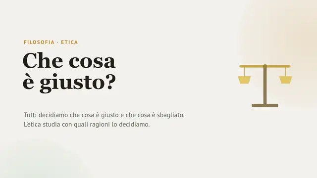 Copertina della presentazione «Etica: che cosa è giusto?»