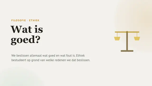 Titeldia van de presentatie ‘Ethiek: wat is goed?’
