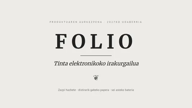 «Folio: tinta elektronikoko irakurgailua» aurkezpenaren azala