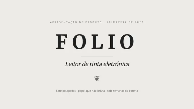 Capa da apresentação «Folio: leitor de tinta eletrónica»
