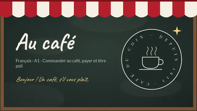 Couverture de la présentation « Français : au café »