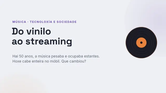 Portada da presentación «Do vinilo ao streaming»