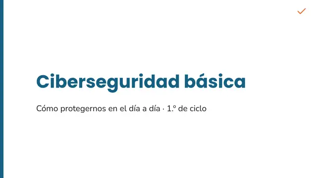 Portada de la presentación «Clase: ciberseguridad básica»