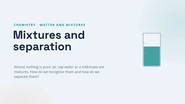 Cover of the presentation “Mixtures and separation”
