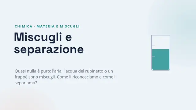 Copertina della presentazione «Miscugli e separazione»