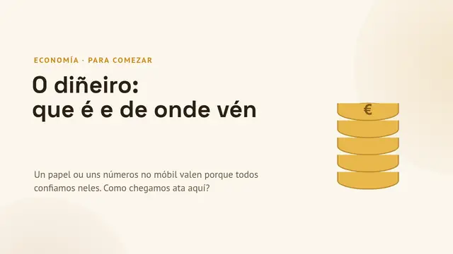 Portada da presentación «O diñeiro: que é e de onde vén»