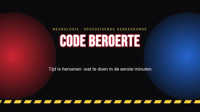 Titeldia van de presentatie ‘Neurologie: beroertecode’