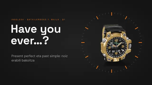 «Present perfect ala past simple» aurkezpenaren azala