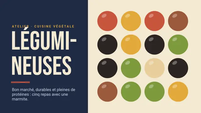 Couverture de la présentation « Légumineuses : cuisine végétale »