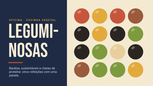 Capa da apresentação «Leguminosas: cozinha vegetal»