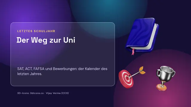 Titelfolie der Präsentation „Der Weg zur Uni: SAT, ACT und Bewerbungen“