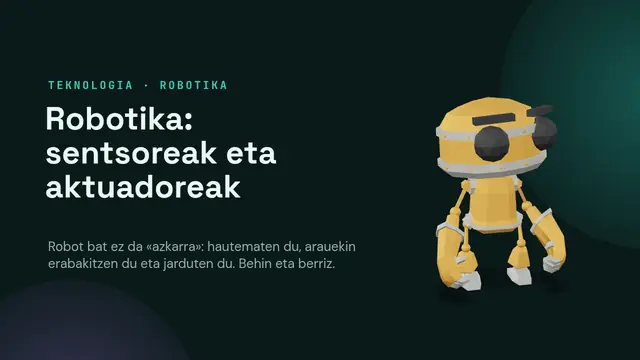 «Robotika: sentsoreak eta aktuadoreak» aurkezpenaren azala