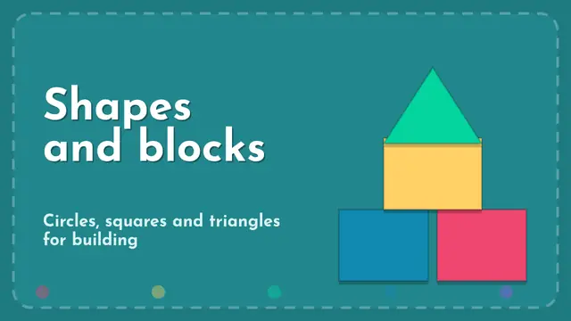 Cover of the presentation “Shapes and blocks”