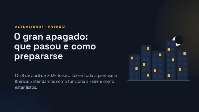Portada da presentación «O gran apagón eléctrico: que pasou e como prepararse»