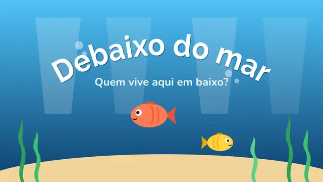 Capa da apresentação «Debaixo do mar»