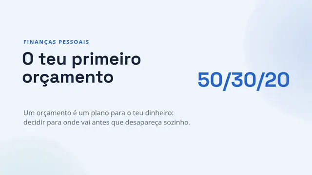 Capa da apresentação «O teu primeiro orçamento»